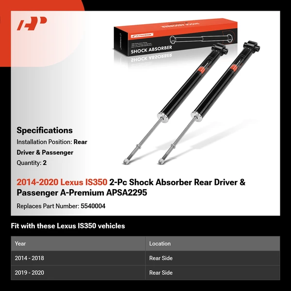 2014-2020 Lexus IS350 2-Pc Shock Absorber Rear Driver & Passenger A-Premium APSA2295
