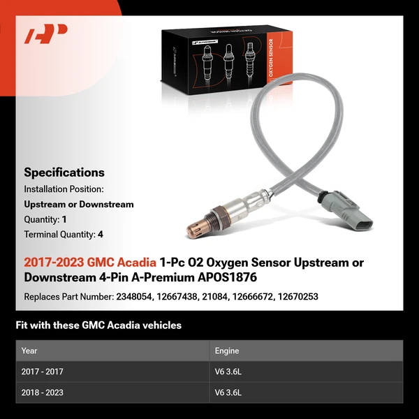 2017-2023 GMC Acadia 1-Pc O2 Oxygen Sensor Upstream or Downstream 4-Pin A-Premium APOS1876