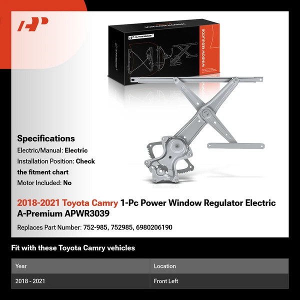 2018-2021 Toyota Camry 1-Pc Power Window Regulator Electric A-Premium APWR3039