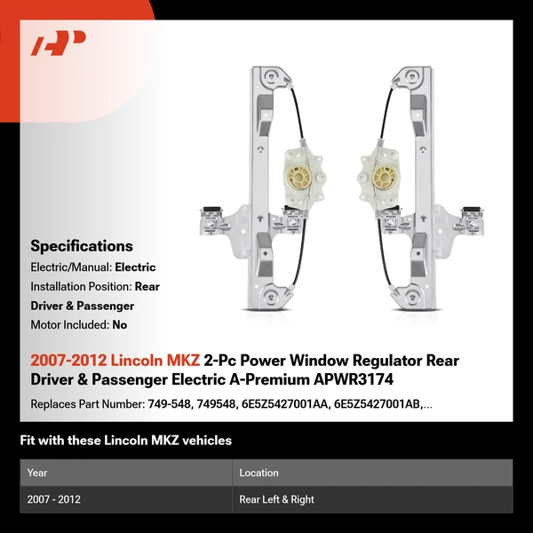 2007-2012 Lincoln MKZ 2-Pc Power Window Regulator Rear Driver & Passenger Electric A-Premium APWR3174