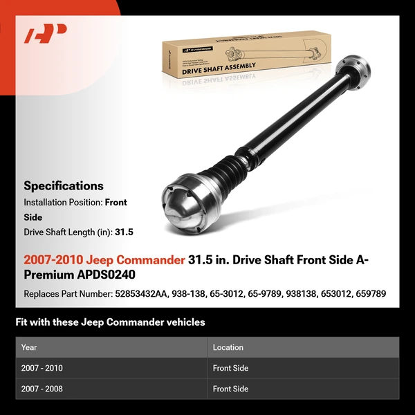 2007-2010 Jeep Commander 31.5 in. Drive Shaft Front Side A-Premium APDS0240