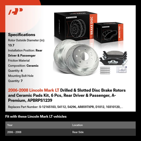 2006-2008 Lincoln Mark LT Drilled & Slotted Disc Brake Rotors and Ceramic Pads Kit, 6 Pcs, Rear Driver & Passenger, A-Premium, APBRPS1239
