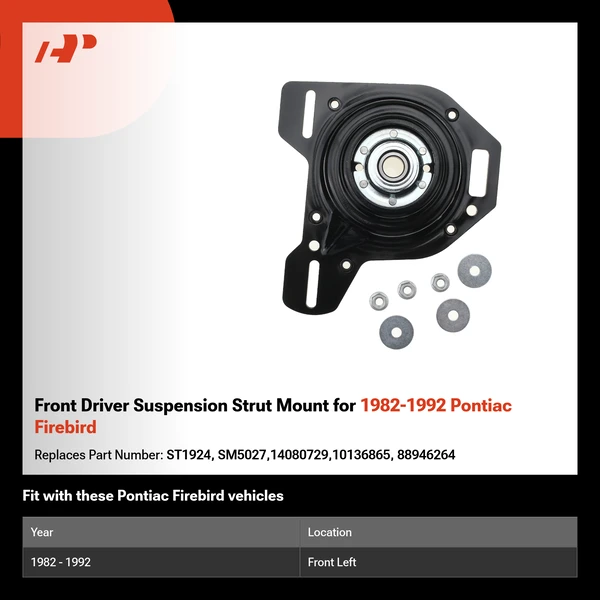 Front Driver Suspension Strut Mount for 1982-1992 Pontiac Firebird