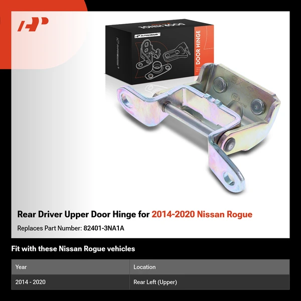 Rear Driver Upper Door Hinge for 2014-2020 Nissan Rogue