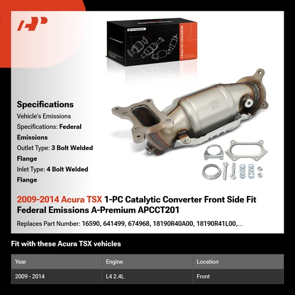2009-2014 Acura TSX 1-PC Catalytic Converter Front Side Fit Federal Emissions A-Premium APCCT201