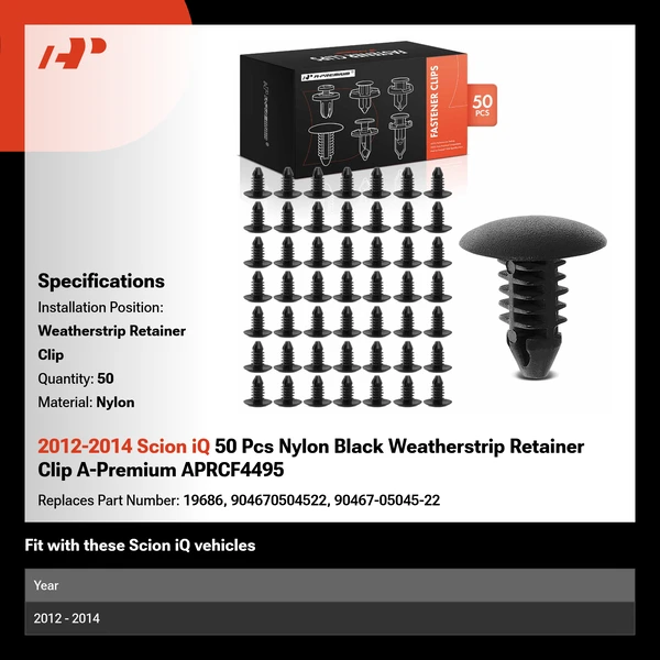 2012-2014 Scion iQ 50 Pcs Nylon Black Weatherstrip Retainer Clip A-Premium APRCF4495