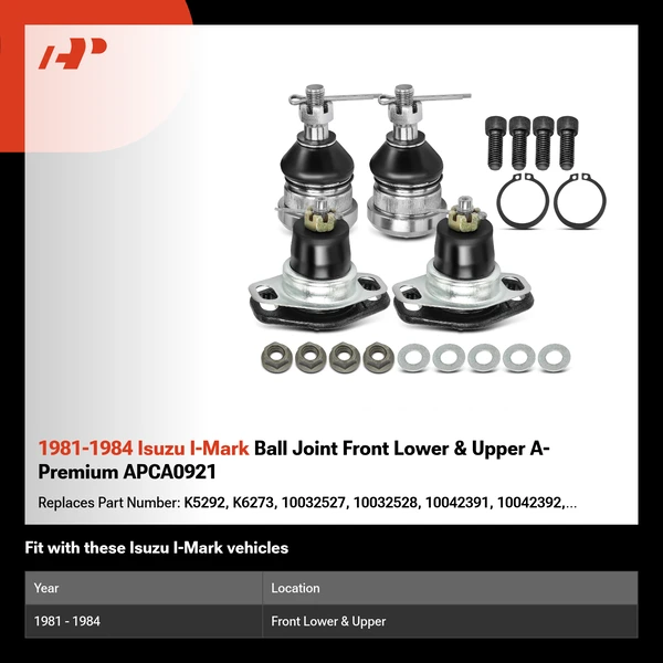 1981-1984 Isuzu I-Mark Ball Joint Front Lower & Upper A-Premium APCA0921