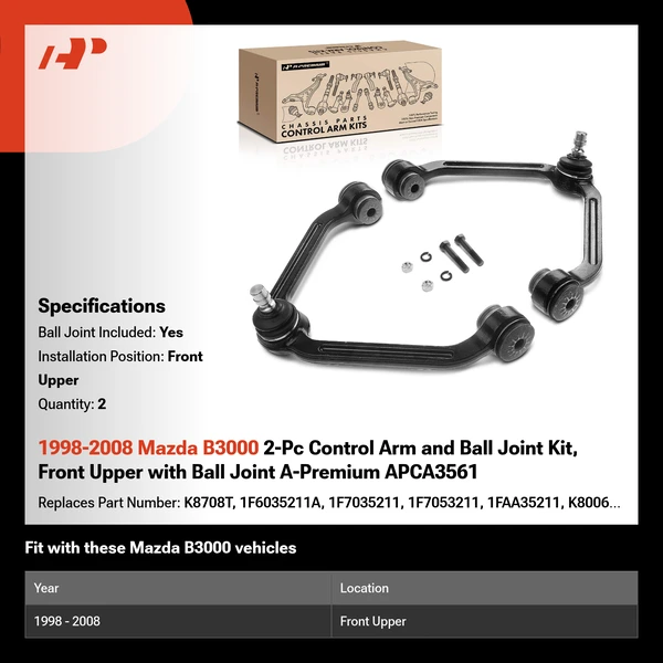 1998-2008 Mazda B3000 2-Pc Control Arm and Ball Joint Kit, Front Upper with Ball Joint A-Premium APCA3561