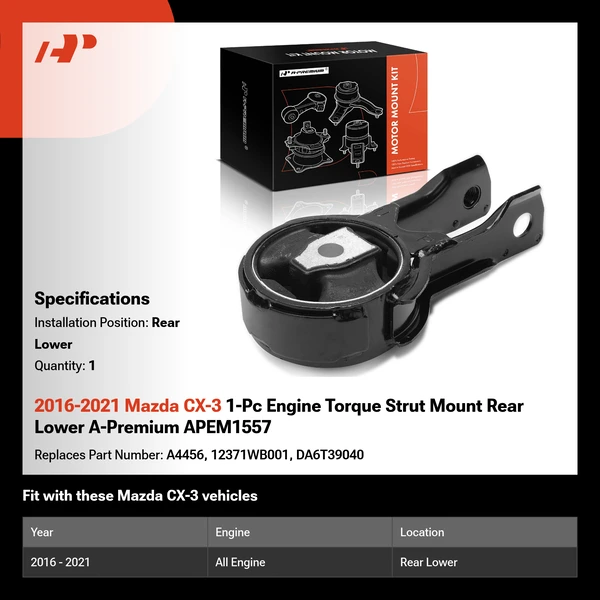 2016-2021 Mazda CX-3 1-Pc Engine Torque Strut Mount Rear Lower A-Premium APEM1557