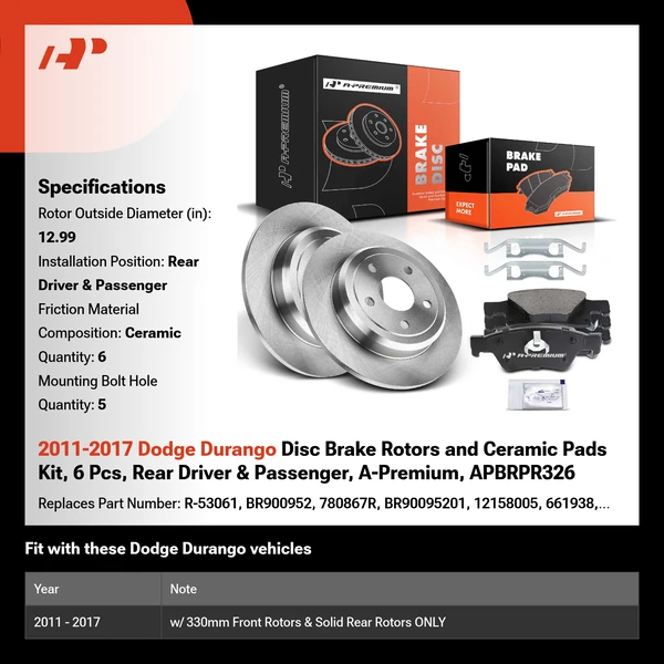 2011-2017 Dodge Durango Disc Brake Rotors and Ceramic Pads Kit, 6 Pcs, Rear Driver & Passenger, A-Premium, APBRPR326