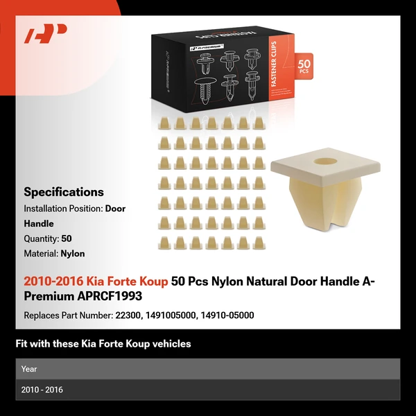 2010-2016 Kia Forte Koup 50 Pcs Nylon Natural Door Handle A-Premium APRCF1993