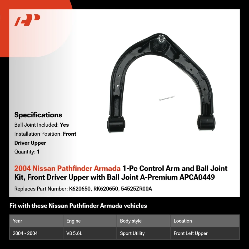 2004 Nissan Pathfinder Armada 1-Pc Control Arm and Ball Joint Kit, Front Driver Upper with Ball Joint A-Premium APCA0449