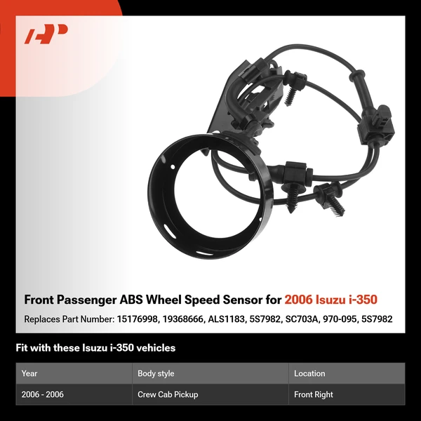 Front Passenger ABS Wheel Speed Sensor for 2006 Isuzu i-350