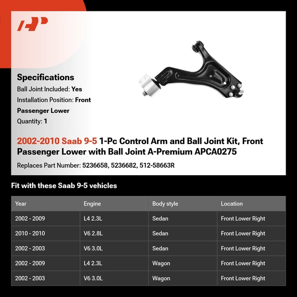 2002-2010 Saab 9-5 1-Pc Control Arm and Ball Joint Kit, Front Passenger Lower with Ball Joint A-Premium APCA0275