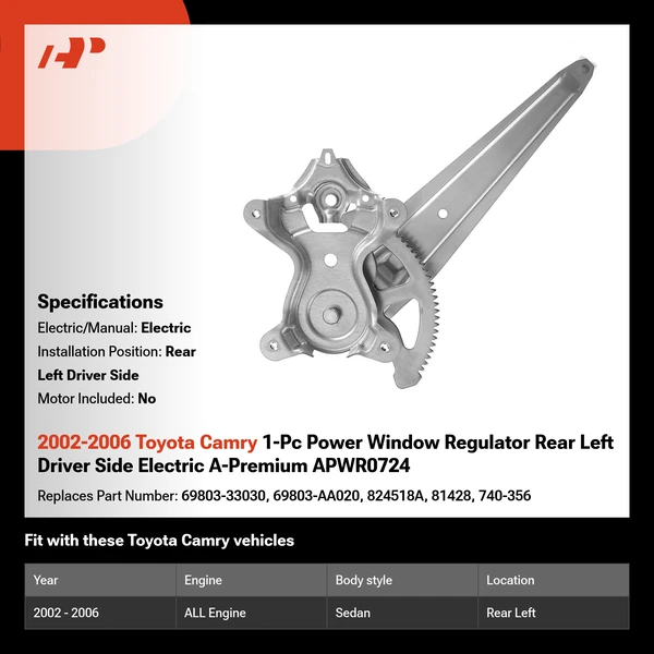 2002-2006 Toyota Camry 1-Pc Power Window Regulator Rear Left Driver Side Electric A-Premium APWR0724