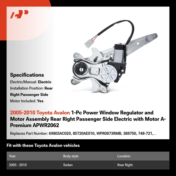 2005-2010 Toyota Avalon 1-Pc Power Window Regulator and Motor Assembly Rear Right Passenger Side Electric with Motor A-Premium APWR2062
