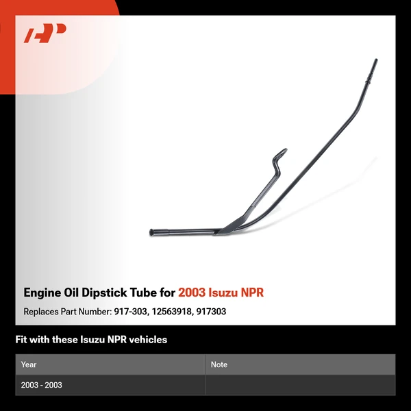 Engine Oil Dipstick Tube for 2003 Isuzu NPR