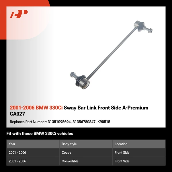 2001-2006 BMW 330Ci Sway Bar Link Front Side A-Premium CA027