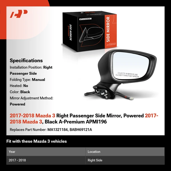 2017-2018 Mazda 3 Right Passenger Side Mirror, Powered 2017-2018 Mazda 3, Black A-Premium APMI196