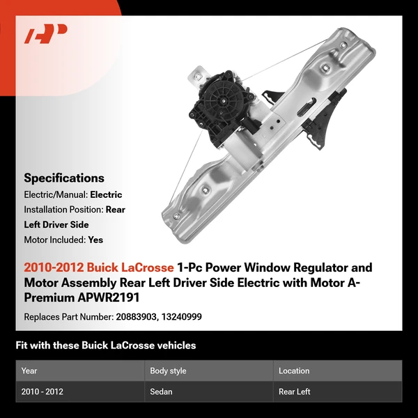 2010-2012 Buick LaCrosse 1-Pc Power Window Regulator and Motor Assembly Rear Left Driver Side Electric with Motor A-Premium APWR2191