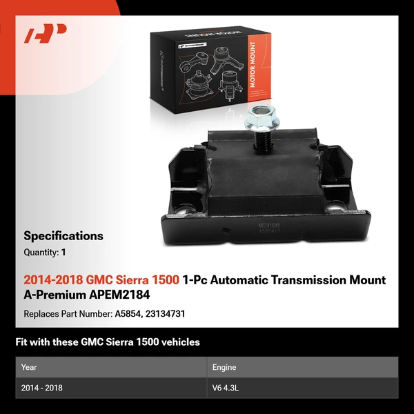 2014-2018 GMC Sierra 1500 1-Pc Automatic Transmission Mount A-Premium APEM2184