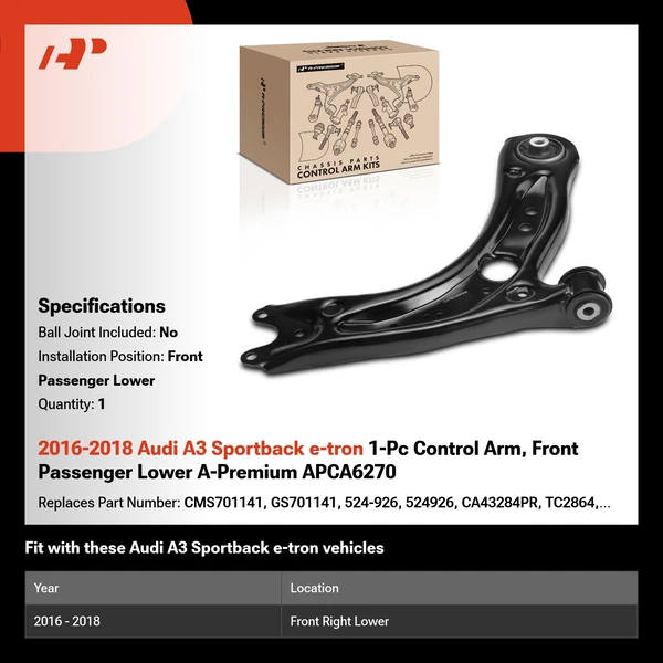 2016-2018 Audi A3 Sportback e-tron 1-Pc Control Arm, Front Passenger Lower A-Premium APCA6270