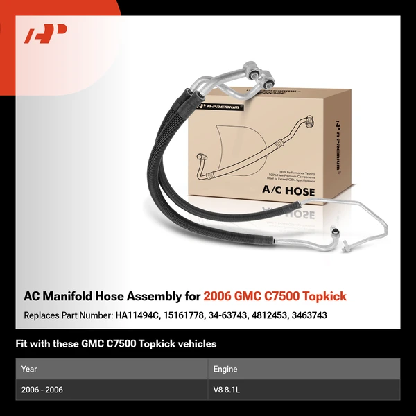 AC Manifold Hose Assembly for 2006 GMC C7500 Topkick