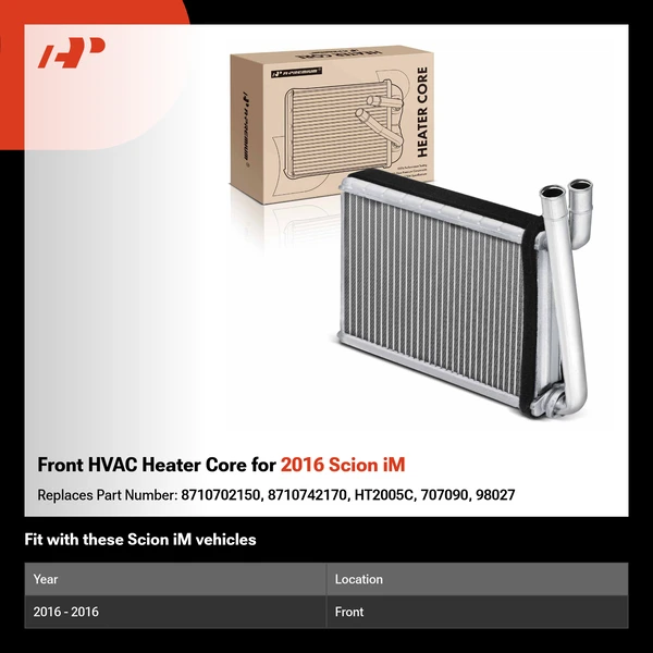 Front HVAC Heater Core for 2016 Scion iM