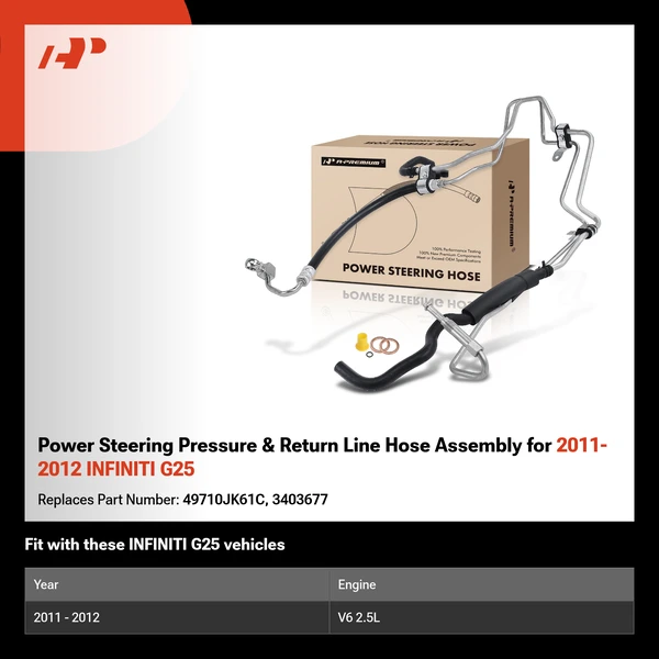 Power Steering Pressure & Return Line Hose Assembly for 2011-2012 INFINITI G25