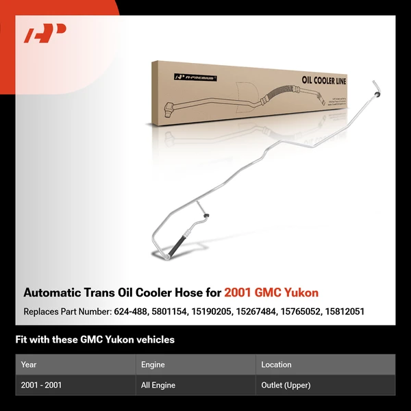 Automatic Trans Oil Cooler Hose for 2001 GMC Yukon