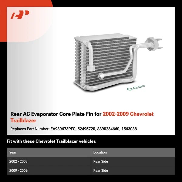 Rear AC Evaporator Core Plate Fin for 2002-2009 Chevrolet Trailblazer