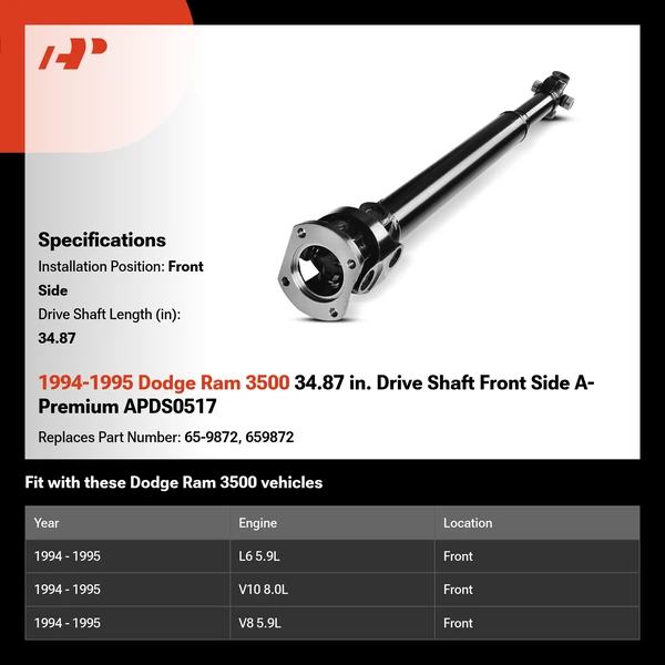 1994-1995 Dodge Ram 3500 34.87 in. Drive Shaft Front Side A-Premium APDS0517