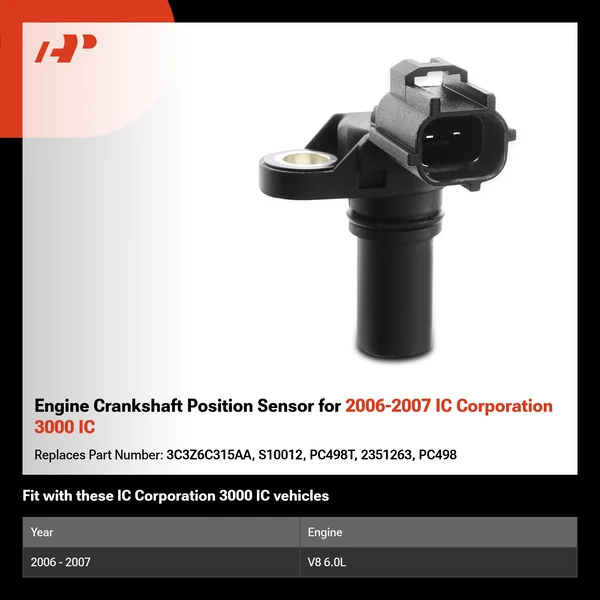 Engine Crankshaft Position Sensor for 2006-2007 IC Corporation 3000 IC