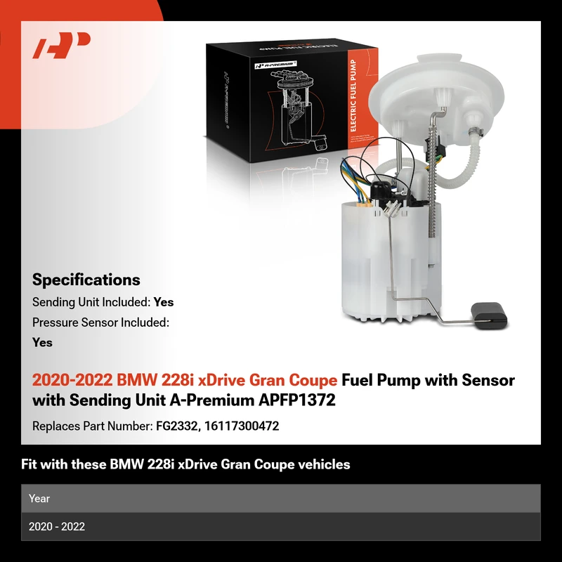 2020-2022 BMW 228i xDrive Gran Coupe Fuel Pump with Sensor with Sending Unit A-Premium APFP1372