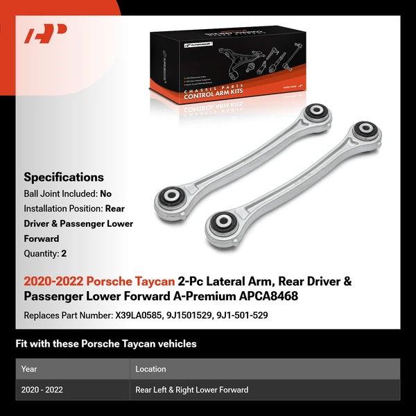 2020-2022 Porsche Taycan 2-Pc Lateral Arm, Rear Driver & Passenger Lower Forward A-Premium APCA8468