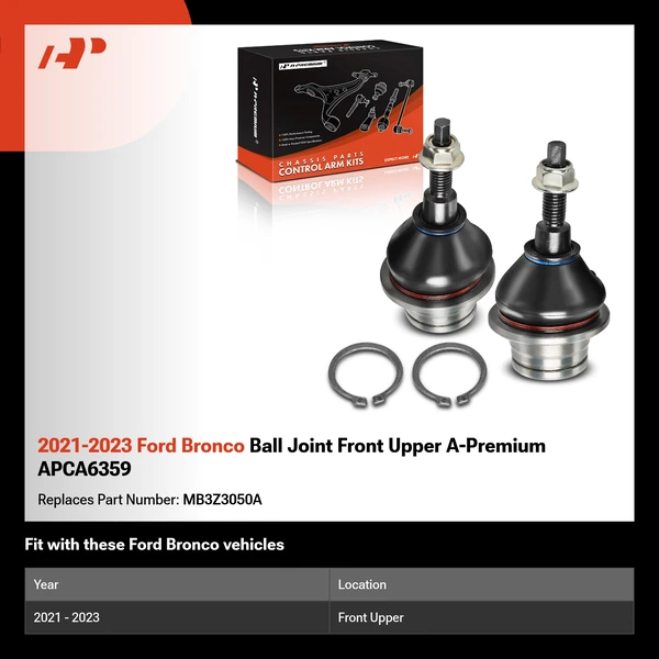 2021-2023 Ford Bronco Ball Joint Front Upper A-Premium APCA6359