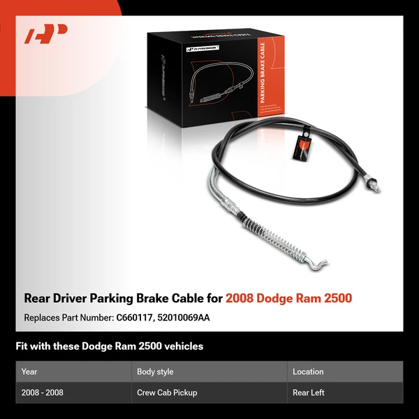 Rear Driver Parking Brake Cable for 2008 Dodge Ram 2500