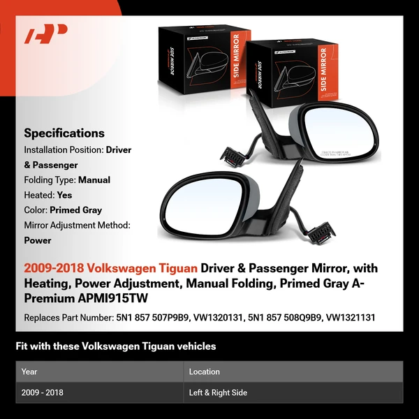 2009-2018 Volkswagen Tiguan Driver & Passenger Mirror, with Heating, Power Adjustment, Manual Folding, Primed Gray A-Premium APMI915TW
