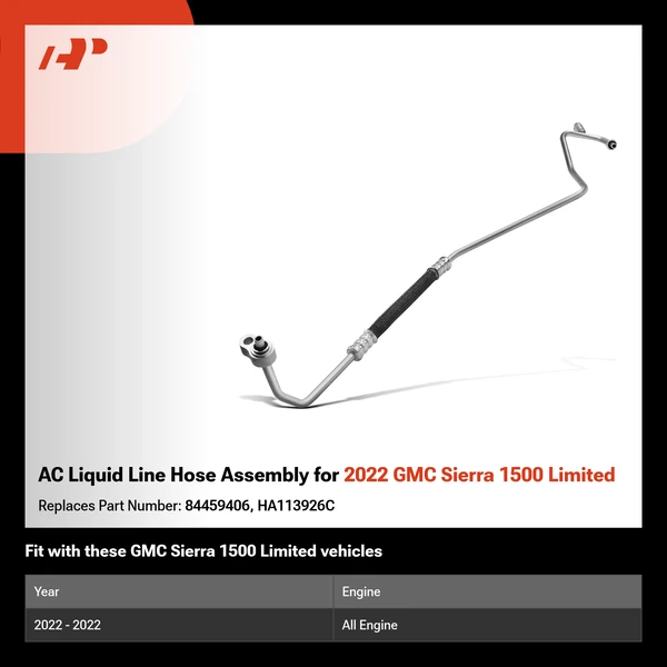 AC Liquid Line Hose Assembly for 2022 GMC Sierra 1500 Limited