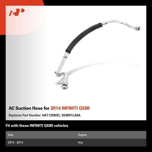 AC Suction Hose for 2014 INFINITI QX80