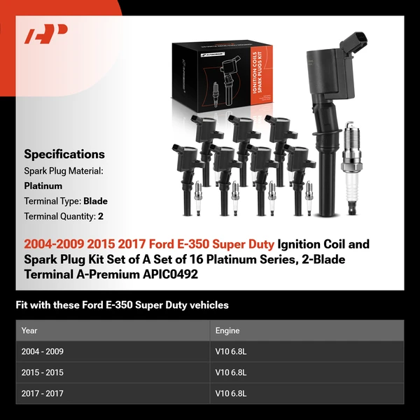 2004-2009 2015 2017 Ford E-350 Super Duty Ignition Coil and Spark Plug Kit Set of A Set of 16 Platinum Series, 2-Blade Terminal A-Premium APIC0492