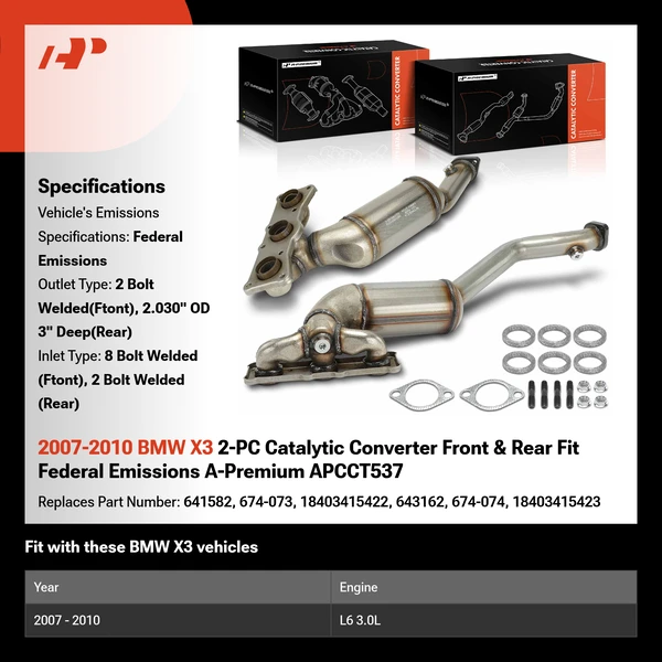 2007-2010 BMW X3 2-PC Catalytic Converter Front & Rear Fit Federal Emissions A-Premium APCCT537