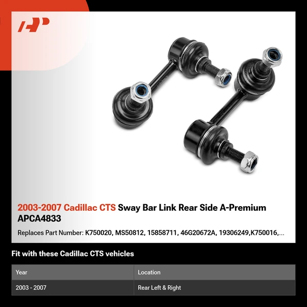2003-2007 Cadillac CTS Sway Bar Link Rear Side A-Premium APCA4833
