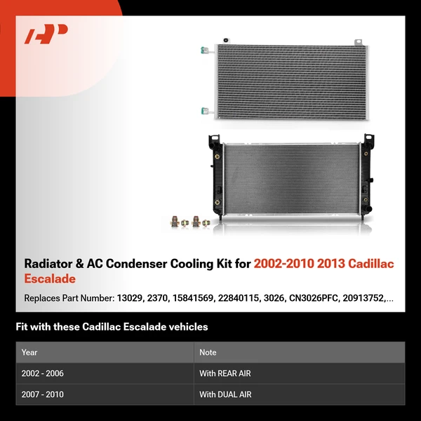 Radiator & AC Condenser Cooling Kit for 2002-2010 2013 Cadillac Escalade