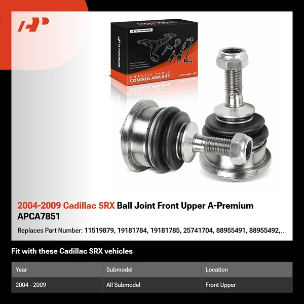 2004-2009 Cadillac SRX Ball Joint Front Upper A-Premium APCA7851