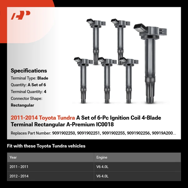 2011-2014 Toyota Tundra A Set of 6-Pc Ignition Coil 4-Blade Terminal Rectangular A-Premium IC0018