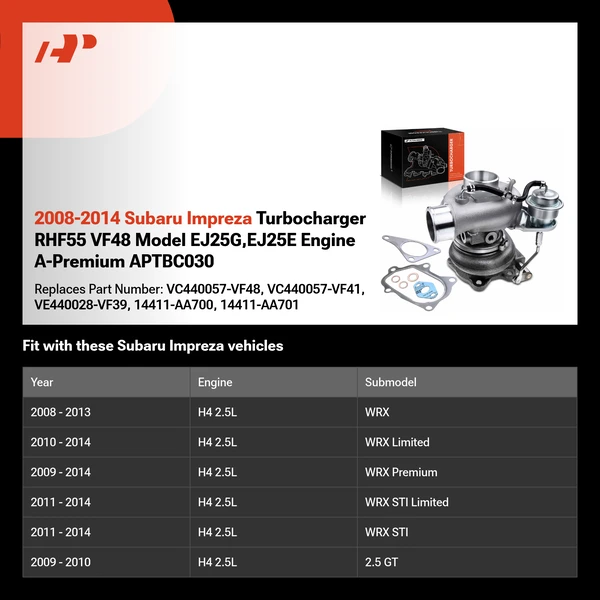2008-2014 Subaru Impreza Turbocharger RHF55 VF48 Model EJ25G,EJ25E Engine A-Premium APTBC030