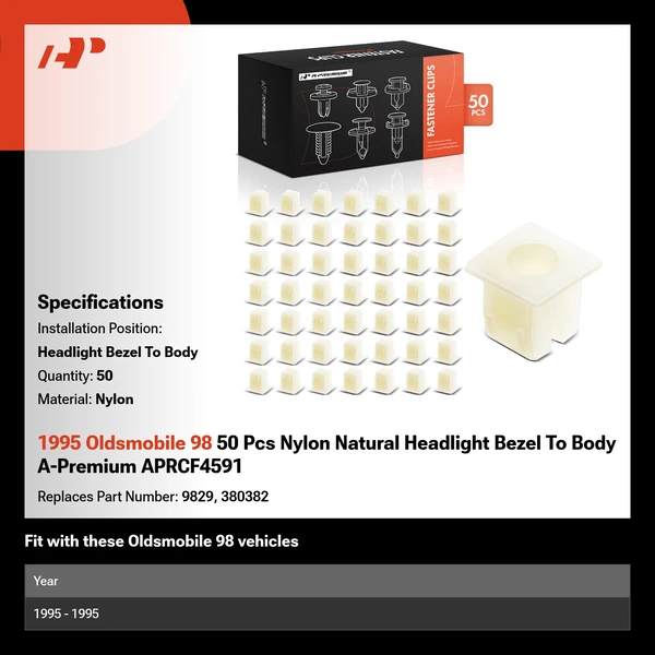 1995 Oldsmobile 98 50 Pcs Nylon Natural Headlight Bezel To Body A-Premium APRCF4591