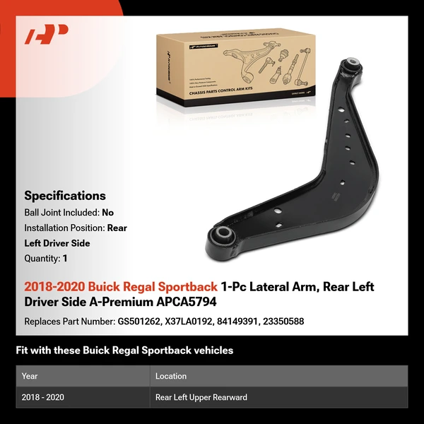2018-2020 Buick Regal Sportback 1-Pc Lateral Arm, Rear Left Driver Side A-Premium APCA5794