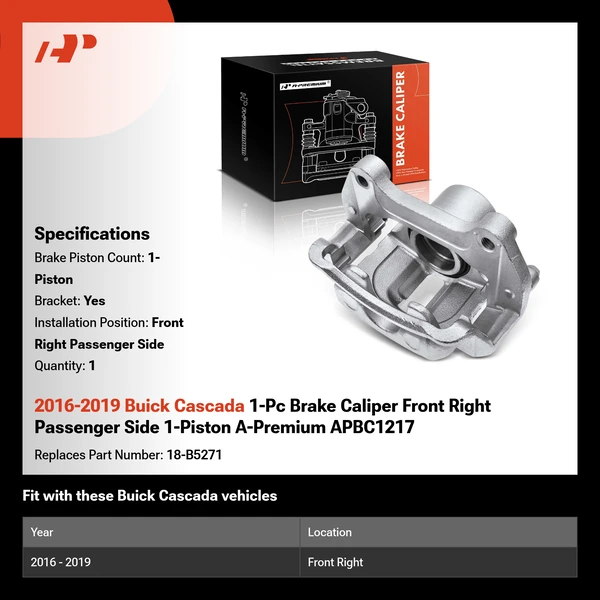 2016-2019 Buick Cascada 1-Pc Brake Caliper Front Right Passenger Side 1-Piston A-Premium APBC1217